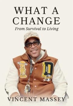 What a Change (eBook, ePUB) - Massey, Vincent