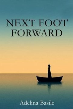 Next Foot Forward (eBook, ePUB) - Basile, Adelina