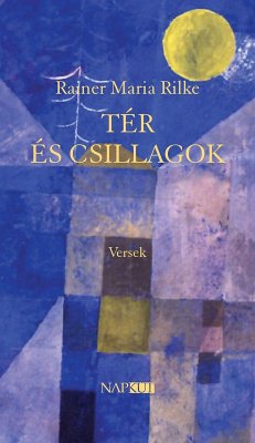 Tér és csillagok (eBook, ePUB) - Rilke, Rainer Maria