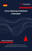 Linux Backup & Restore Lösungen (eBook, ePUB)