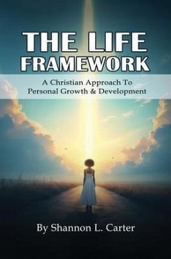 The Life Framework (eBook, ePUB) - Carter, Shannon L.
