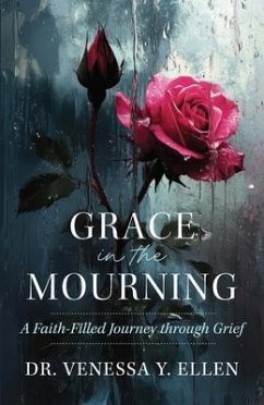 Grace in the Mourning (eBook, ePUB) - Ellen, Venessa Y.