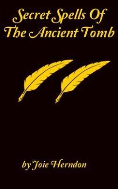 Cover Secret Spells Of The Ancient Tomb (eBook, ePUB)