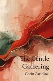 The Gentle Gathering (eBook, ePUB)