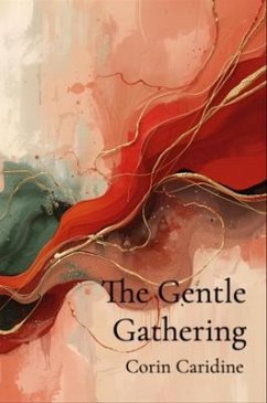 The Gentle Gathering (eBook, ePUB) - Caridine, Corin