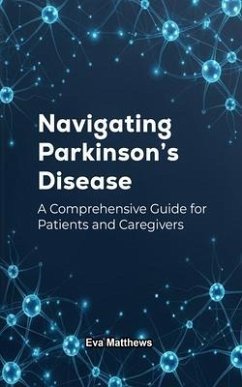 NAVIGATING PARKINSON'S DISEASE (eBook, ePUB) - Matthews, Eva
