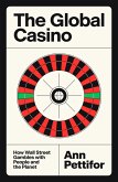 The Global Casino (eBook, ePUB)