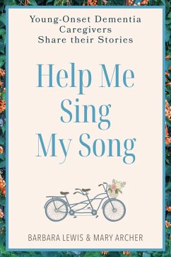 Help Me Sing My Song (eBook, ePUB) - Archer, Mary; Lewis, Barbara