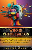 Who Is Chloe Dalton (eBook, ePUB)