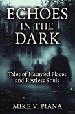 Echoes in the Dark (eBook, ePUB)