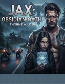 Jax: An Obsidian Oath Chronicles (eBook, ePUB)