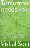 Tomorrow Needs You (eBook, ePUB)