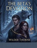 The Beta's Devotion: A Wolf Shifter Romance (eBook, ePUB)