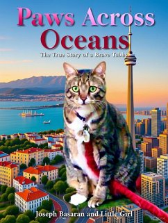 Cover Paws Across Oceans. The True Story of a Brave Tabby (eBook, ePUB)