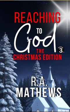 Cover Reaching to God - The Christmas Edition (eBook, ePUB)