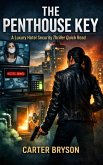 The Penthouse Key: A Luxury Hotel Security Thriller Quick Read (eBook, ePUB)