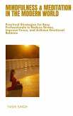 Mindfulness & Meditation in the Modern World (eBook, ePUB)