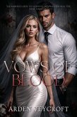 Vows of Blood (eBook, ePUB)