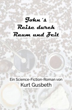 John´s Reise durch Raum und Zeit