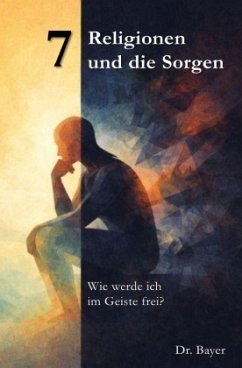 Cover 7 Religionen und die Sorgen