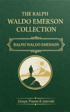 Cover The Ralph Waldo Emerson Collection (eBook, ePUB)