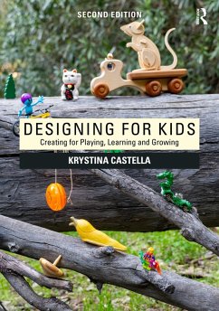 Designing for Kids (eBook, ePUB) - Castella, Krystina