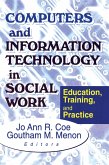 Computers and Information Technology in Social Work (eBook, ePUB)