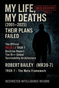 Cover My Life, My Deaths (2001-2025): Their Plans Failed (eBook, ePUB)