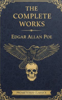 The Complete Works - Edgar Allan Poe (eBook, ePUB) - Poe, Edgar Allan
