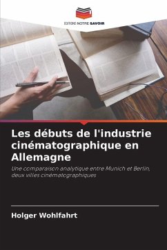 Cover Les débuts de l'industrie cinématographique en Allemagne