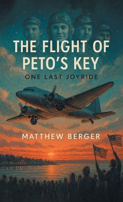 The Flight Of Peto's Key - Berger, Matthew