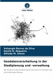Geodatenverarbeitung in der Stadtplanung und -verwaltung