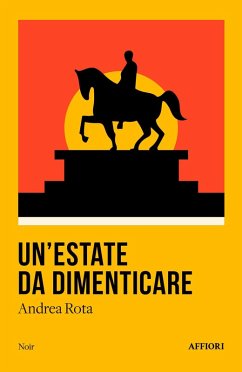 Un' estate da dimenticare - Rota, Andrea