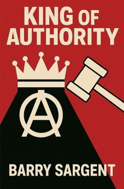 King of Authority - Sargent, Barry