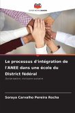 Le processus d'intégration de l'ANEE dans une école du District fédéral