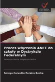 Proces w¿¿czenia ANEE do szko¿y w Dystrykcie Federalnym