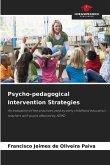 Psycho-pedagogical Intervention Strategies