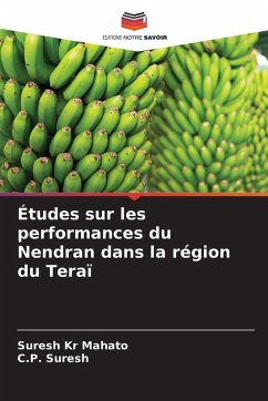 Études sur les performances du Nendran dans la région du Teraï - Mahato, Suresh Kr;Suresh, C.P.