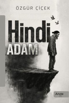 Hindi Adam - Cicek, Özgür