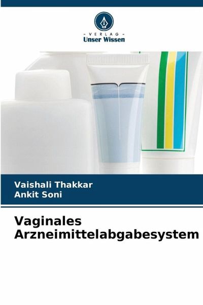 Vaginales Arzneimittelabgabesystem