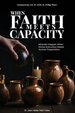 WHEN FAITH MEETS CAPACITY - Petit-Frere, Jean Heder