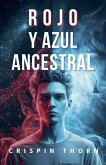 Rojo y Azul Ancestral