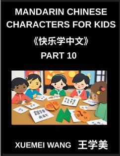 Cover Mandarin Chinese Characters for Kids (Part 10)- Chinese Characters Made Fun Simple Steps to Fluent Reading