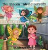 The Garden Fairies Secrets - Bild 1