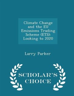 Climate Change and the Eu Emissions Trading Scheme (Ets) - Parker, Larry