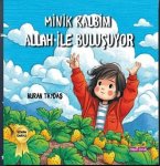Minik Kalbim Allah ile Bulusuyor