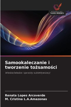 Samookaleczanie i tworzenie to¿samo¿ci - Arcoverde, Renata Lopes;L.A.Amazonas, M. Cristina