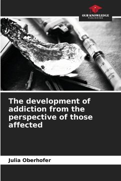 Cover The development of addiction from the perspective of those affected