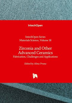 Zirconia and Other Advanced Ceramics - Fabrication, Challenges and Applications