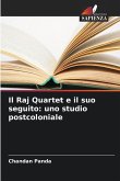 Il Raj Quartet e il suo seguito: uno studio postcoloniale